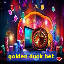 golden duck bet